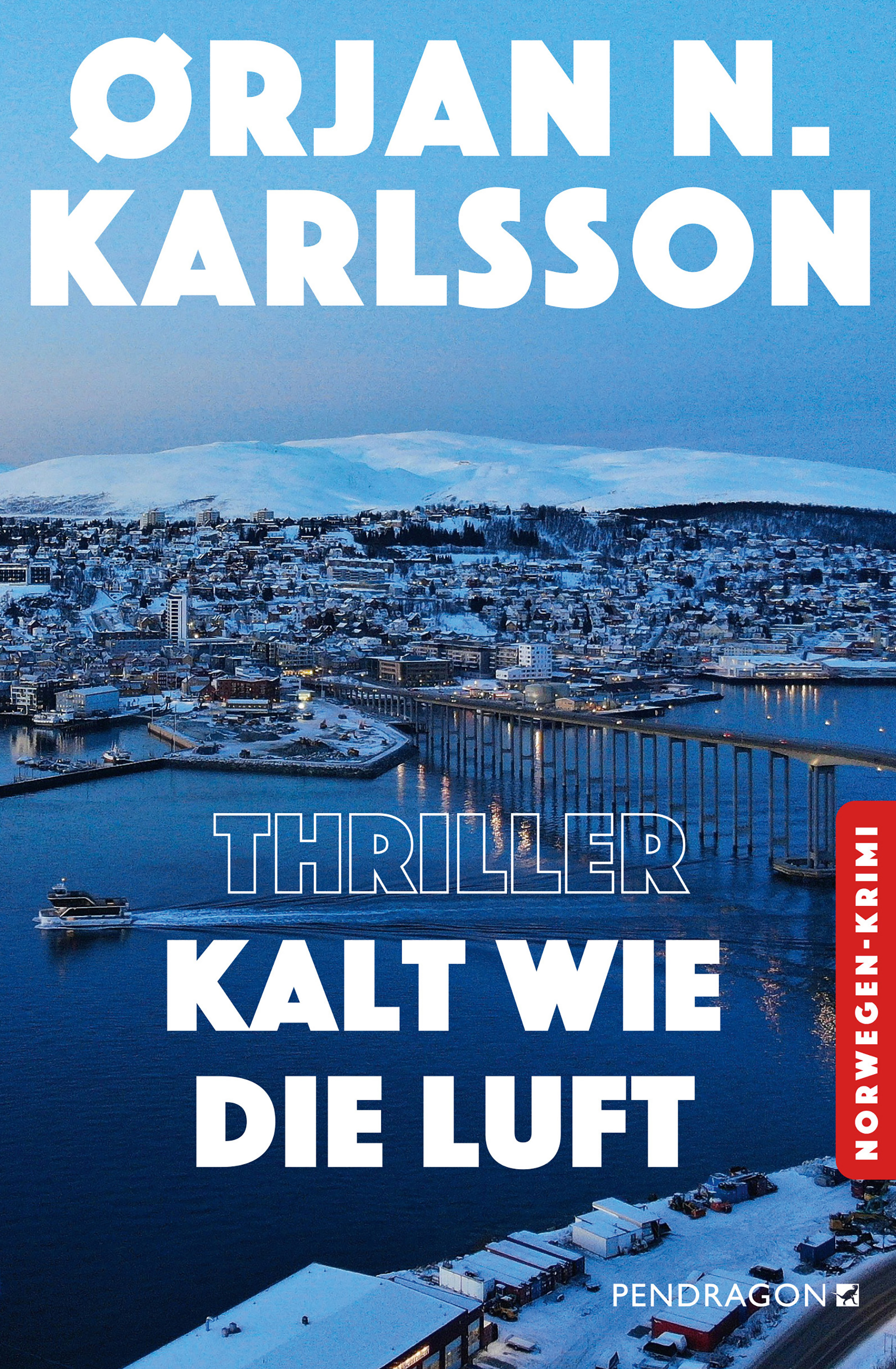 Kalt wie die Luft von Orjan N. Karlsson